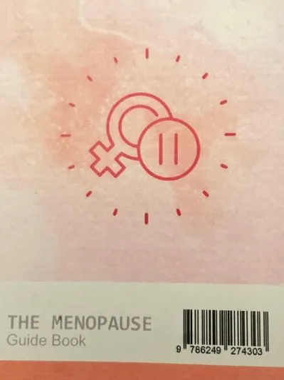 THE MENOPAUSE GUIDE: EMBRACE THE CHANGE FIND YOUR POWER