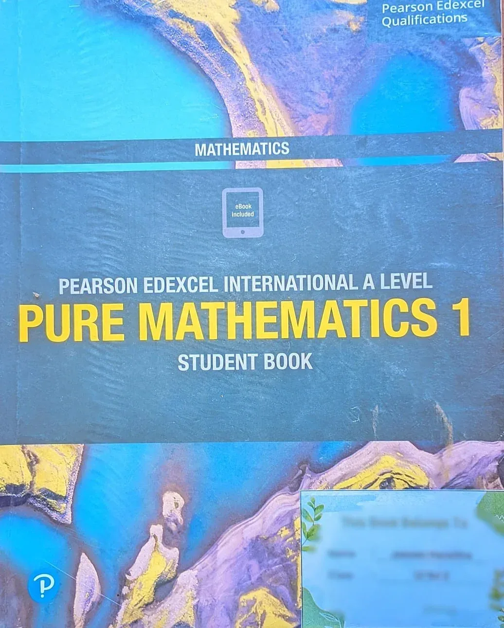 Pearson Edexcel International a Level Mathematics Pure Mathematics 1 Student Book
